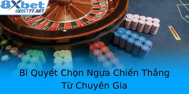 Bí Quyết Chọn Ngựa Chiến Thắng Từ Chuyên Gia Bí Quyết Chọn Ngựa Chiến Thắng Từ Chuyên Gia