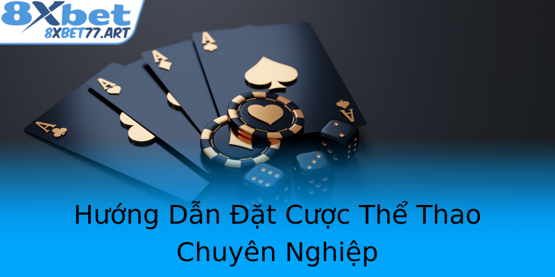 Hướng Dẫn Đặt Cược Thể Thao Chuyên Nghiệp Hướng Dẫn Đặt Cược Thể Thao Chuyên Nghiệp