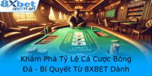 Kham Pha Ty Le Ca Cuoc Bong A Bi Quyet Tu 8Xbet Danh Cho Nguoi Choi Chuyen Nghiep