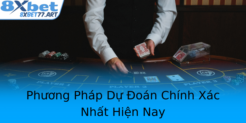 Phương Pháp Dự Đoán Chính Xác Nhất Hiện Nay Phương Pháp Dự Đoán Chính Xác Nhất Hiện Nay